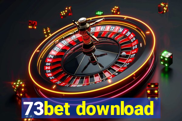 73bet download